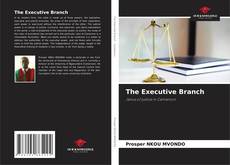Bookcover of The Executive Branch