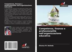 Borítókép a  Competenza, finanza e professionalità nell'organizzazione educativa - hoz