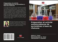 Copertina di Préparation et activité antimicrobienne de pyrimidines à base de chalcone