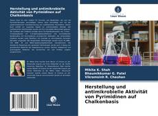 Herstellung und antimikrobielle Aktivität von Pyrimidinen auf Chalkonbasis kitap kapağı