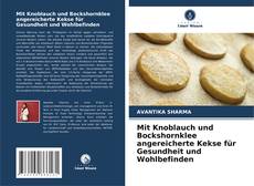 Обложка Mit Knoblauch und Bockshornklee angereicherte Kekse für Gesundheit und Wohlbefinden
