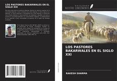 Portada del libro de LOS PASTORES BAKARWALES EN EL SIGLO XXI