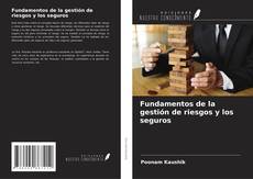 Bookcover of Fundamentos de la gestión de riesgos y los seguros