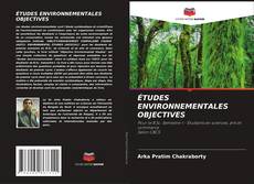 Bookcover of ÉTUDES ENVIRONNEMENTALES OBJECTIVES