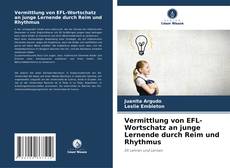 Portada del libro de Vermittlung von EFL-Wortschatz an junge Lernende durch Reim und Rhythmus