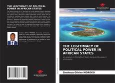 Bookcover of THE LEGITIMACY OF POLITICAL POWER IN AFRICAN STATES