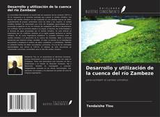Capa do livro de Desarrollo y utilización de la cuenca del río Zambeze 