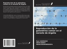 Capa do livro de Reproducción de la golondrina común en el noreste de Argelia 