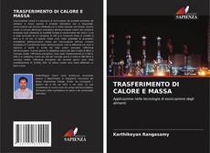 TRASFERIMENTO DI CALORE E MASSA的封面