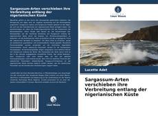 Bookcover of Sargassum-Arten verschieben ihre Verbreitung entlang der nigerianischen Küste