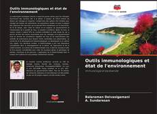 Outils immunologiques et état de l'environnement kitap kapağı