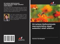 Un'azione biofunzionale meccanicistica degli autentici mieli ellenici kitap kapağı