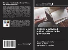 Síntesis y actividad antimicrobiana de las quinazolinas kitap kapağı