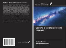 Buchcover von Cadena de suministro de vacunas