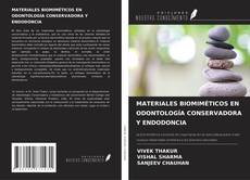 Bookcover of MATERIALES BIOMIMÉTICOS EN ODONTOLOGÍA CONSERVADORA Y ENDODONCIA