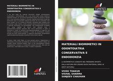 Copertina di MATERIALI BIOMIMETICI IN ODONTOIATRIA CONSERVATIVA E ENDODONZIA