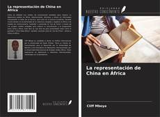 La representación de China en África kitap kapağı