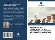 Buchcover von Motivation und Hindernisse für die Teilnahme Erwachsener am lebenslangen Lernen