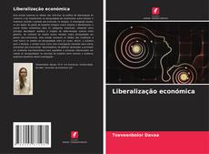 Bookcover of Liberalização económica