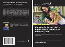 Buchcover von Conocimiento del léxico inglés de los profesores en formación