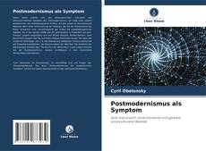 Buchcover von Postmodernismus als Symptom