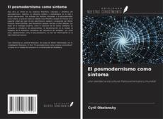 Buchcover von El posmodernismo como síntoma