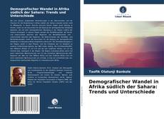 Buchcover von Demografischer Wandel in Afrika südlich der Sahara: Trends und Unterschiede