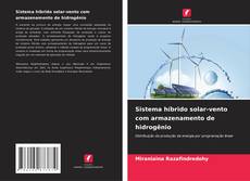 Buchcover von Sistema híbrido solar-vento com armazenamento de hidrogênio