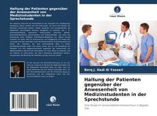 Capa do livro de Haltung der Patienten gegenüber der Anwesenheit von Medizinstudenten in der Sprechstunde 