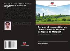 Copertina di Genèse et composition de l'humus dans la réserve de tigres de Melghat .