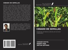 Couverture de CEBADO DE SEMILLAS