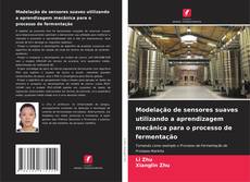 Buchcover von Modelação de sensores suaves utilizando a aprendizagem mecânica para o processo de fermentação