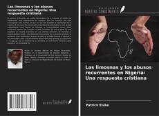 Couverture de Las limosnas y los abusos recurrentes en Nigeria: Una respuesta cristiana