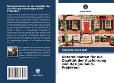 Buchcover von Determinanten für die Qualität der Ausführung von Design-Build-Projekten