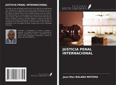 Bookcover of JUSTICIA PENAL INTERNACIONAL