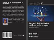 Bookcover of Internet de los objetos médicos en la sanidad