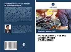 Portada del libro de VORBEREITUNG AUF DIE ARBEIT IN DER PRODUKTION