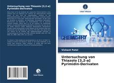 Couverture de Untersuchung von Thiazolo [3,2-a] Pyrimidin-Derivaten