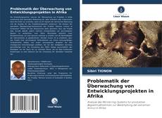 Buchcover von Problematik der Überwachung von Entwicklungsprojekten in Afrika