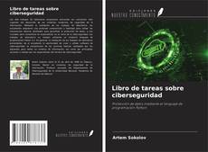 Copertina di Libro de tareas sobre ciberseguridad