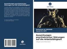 Portada del libro de Auswirkungen psychiatrischer Störungen auf die Arbeitsfähigkeit