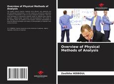 Couverture de Overview of Physical Methods of Analysis