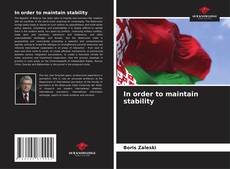 Bookcover of In order to maintain stability