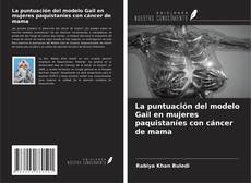 Portada del libro de La puntuación del modelo Gail en mujeres paquistaníes con cáncer de mama