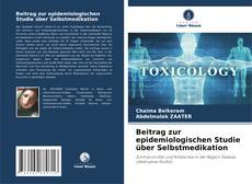 Portada del libro de Beitrag zur epidemiologischen Studie über Selbstmedikation