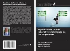 Bookcover of Equilibrio de la vida laboral y rendimiento de los empleados
