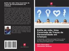 Bookcover of Estilo de vida: Uma Covariada de Traços de Personalidade em Crianças