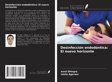 Capa do livro de Desinfección endodóntica: El nuevo horizonte 