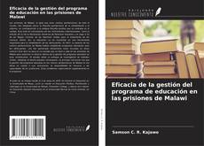 Buchcover von Eficacia de la gestión del programa de educación en las prisiones de Malawi