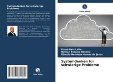 Portada del libro de Systemdenken für schwierige Probleme